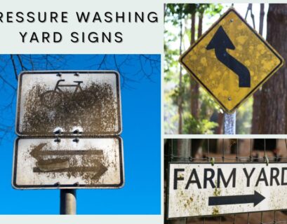 pressure washing dirty yard signs