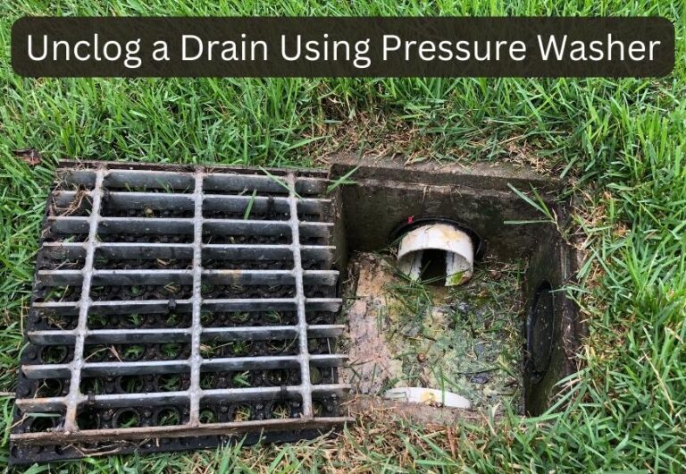Can I Use a Pressure Washer To Unclog a Drain? Pressure Washify